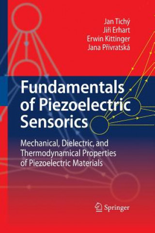 Könyv Fundamentals of Piezoelectric Sensorics Erwin Kittinger