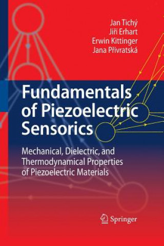 Книга Fundamentals of Piezoelectric Sensorics Erwin Kittinger