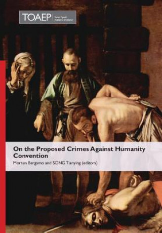 Kniha On the Proposed Crimes Against Humanity Convention 