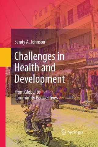 Kniha Challenges in Health and Development Sandy a Johnson