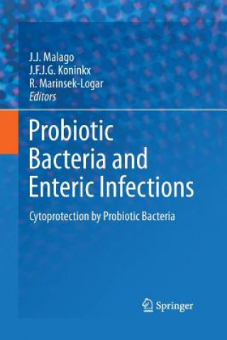 Könyv Probiotic Bacteria and Enteric Infections J. F. J. G. Koninkx