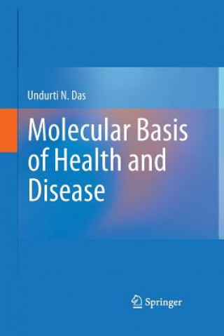 Kniha Molecular Basis of Health and Disease Undurti N Das