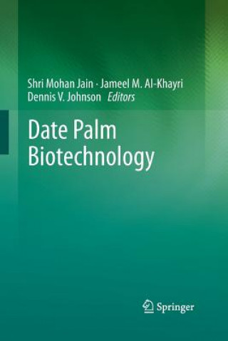 Livre Date Palm Biotechnology Jameel M. Al-Khayri