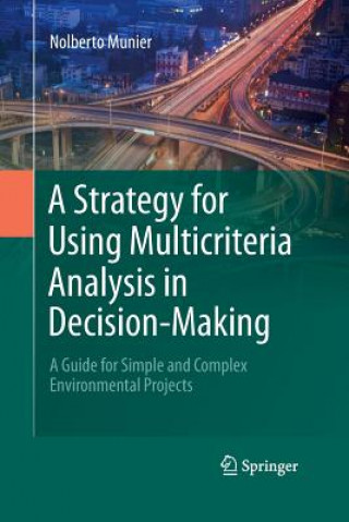 Carte Strategy for Using Multicriteria Analysis in Decision-Making Nolberto Munier