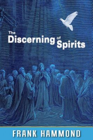 Książka Discerning of Spirits Frank Hammond