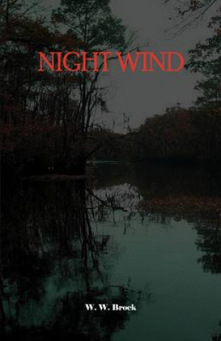 Knjiga Night Wind W W Brock