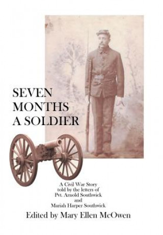 Buch Seven Months A Soldier Mary Ellen McOwen