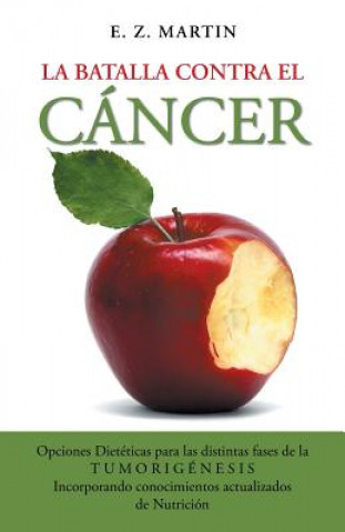 Könyv batalla contra el cancer E Z Martin