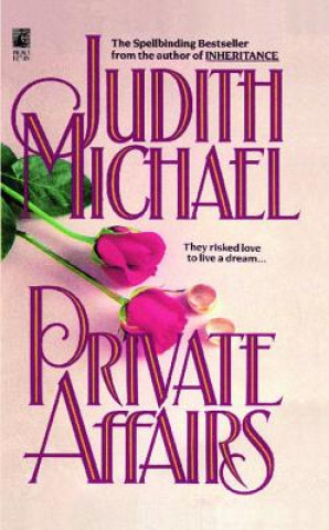 Kniha Private Affairs Judith Michael