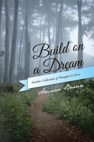 Kniha Build on a Dream Arunav Barua
