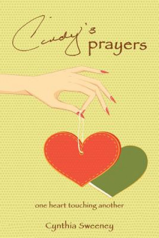 Kniha Cindy's Prayers Cynthia Sweeney