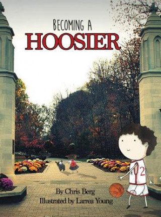 Knjiga Becoming a Hoosier Chris Berg