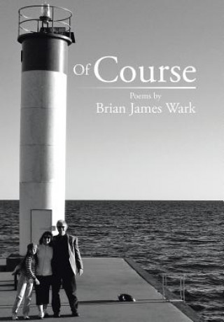 Книга Of Course Brian James Wark