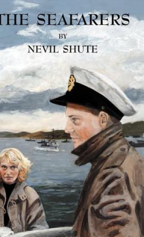 Könyv Seafarers Nevil Shute