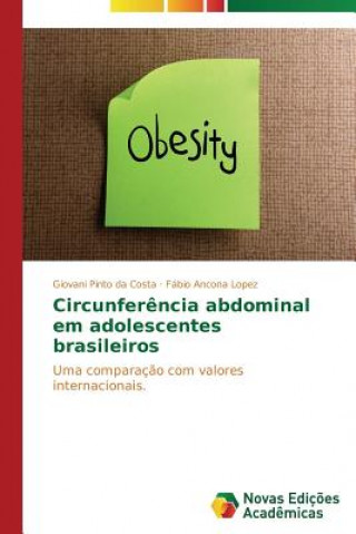 Książka Circunferencia abdominal em adolescentes brasileiros Ancona Lopez Fabio