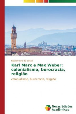 Carte Karl Marx e Max Weber Souza Ricardo Luiz De