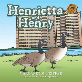 Kniha Henrietta and Henry Margaret M Peiffer