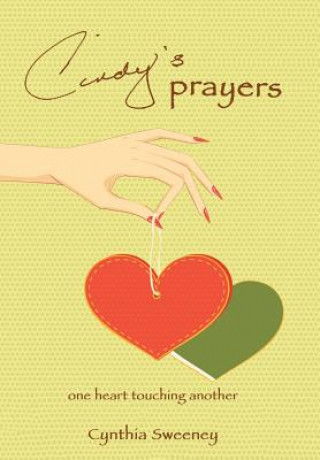 Kniha Cindy's Prayers Cynthia Sweeney