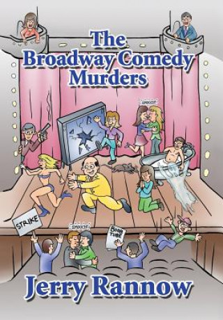 Knjiga Broadway Comedy Murders Jerry Rannow