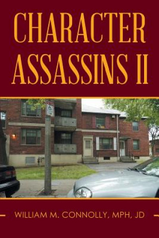 Book Character Assassins II William (Johns Hopkins University) Connolly