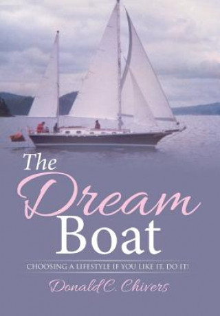 Carte Dream Boat Donald C Chivers