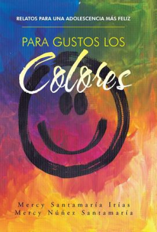 Kniha Para gustos los colores Mercy Nunez