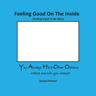 Book Feeling Good on the Inside Janine Claire Fletcher