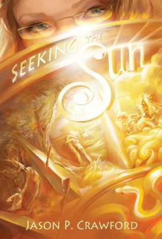 Knjiga Seeking the Sun Jason P Newman