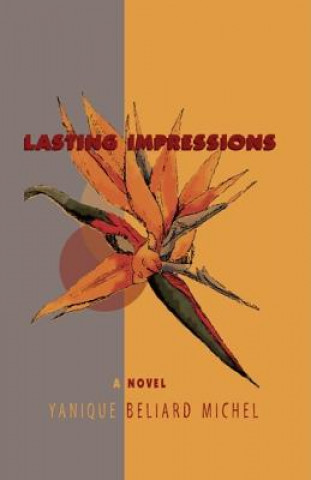 Kniha Lasting Impressions Yanique Beliard Michel