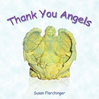 Kniha Thank You Angels Susan Flerchinger