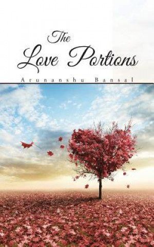 Książka Love Portions Arunanshu Bansal
