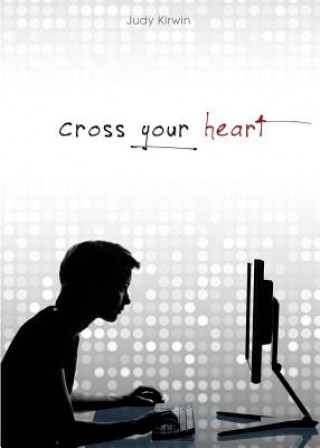 Книга Cross Your Heart Judy Kirwin