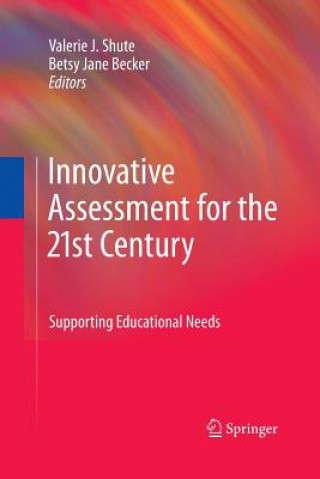 Kniha Innovative Assessment for the 21st Century Betsy Jane Becker