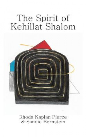 Kniha Spirit of Kehillat Shalom Sandie Bernstein
