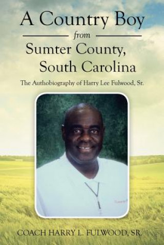 Carte Country Boy from Sumter County, South Carolina Harry Fulwood