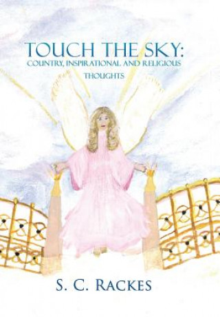 Book Touch the Sky S C Rackes