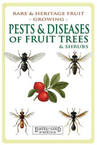 Carte Pests and Diseases of Fruit Trees and Shrubs C Thornton