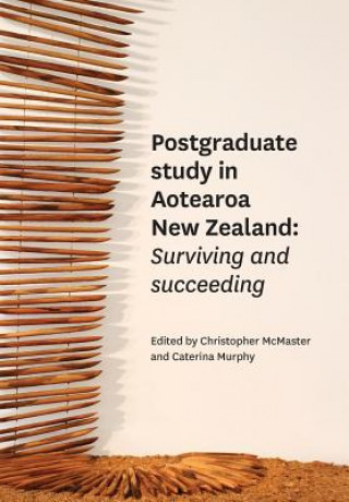 Kniha Postgraduate Study in Aotearoa New Zealand 