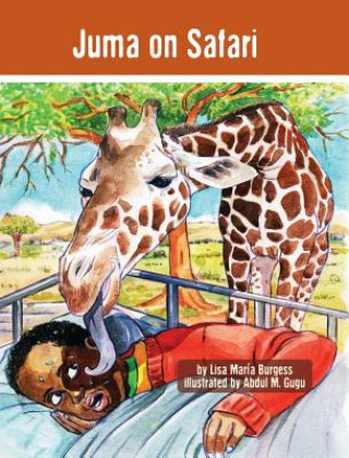 Kniha Juma on Safari Lisa Maria Burgess