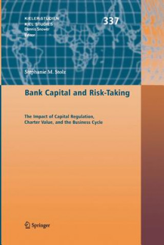 Kniha Bank Capital and Risk-Taking Stephanie M Stolz