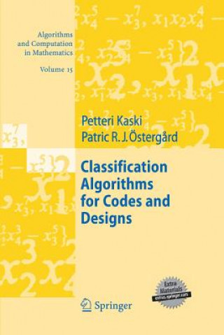 Kniha Classification Algorithms for Codes and Designs Patric R J Ostergard