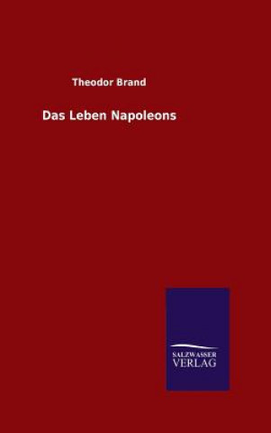 Książka Leben Napoleons Theodor Brand