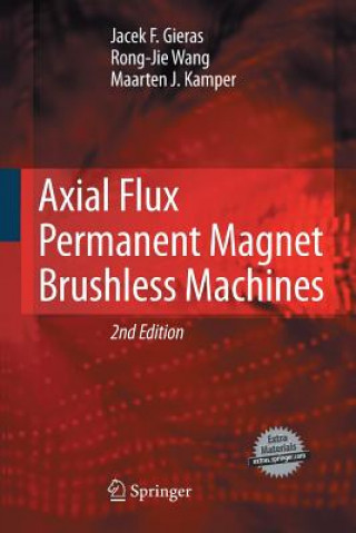 Könyv Axial Flux Permanent Magnet Brushless Machines Maarten J Kamper