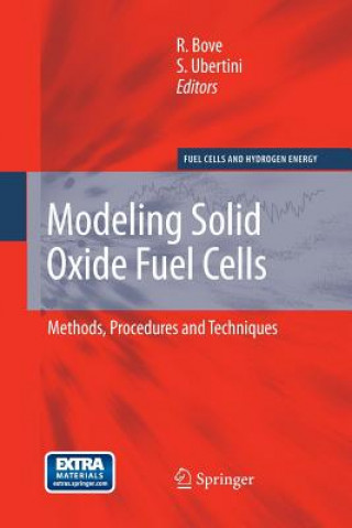 Knjiga Modeling Solid Oxide Fuel Cells Roberto Bove