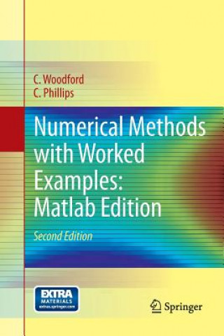 Книга Numerical Methods with Worked Examples: Matlab Edition C Phillips
