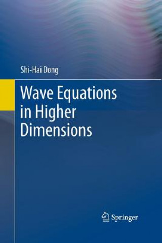 Livro Wave Equations in Higher Dimensions Shi-Hai Dong