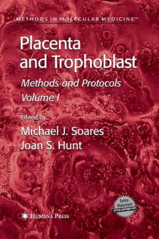 Könyv Placenta and Trophoblast Joan S. Hunt