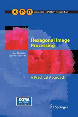 Knjiga Hexagonal Image Processing Jayanthi Sivaswamy