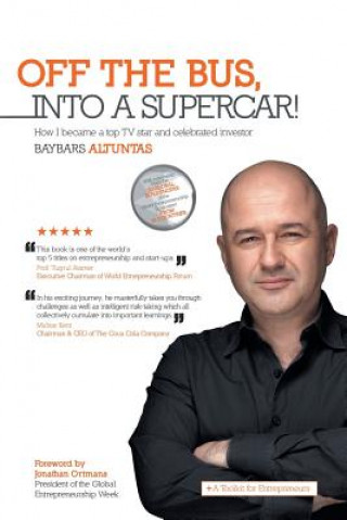 Книга Off the Bus, Into a Supercar! Baybars Altuntas