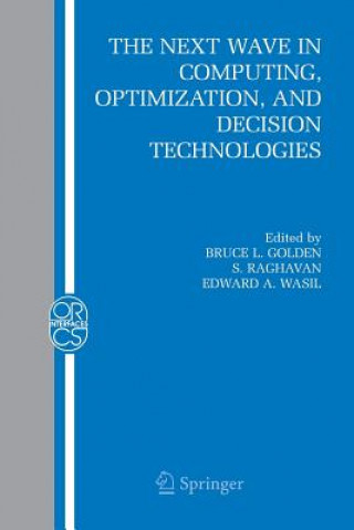 Knjiga Next Wave in Computing, Optimization, and Decision Technologies Bruce L. Golden